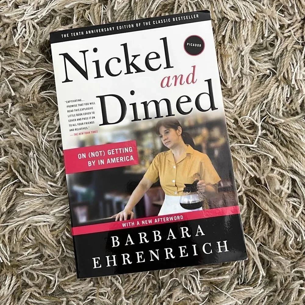 Nickel and Dimed ‎ by Barbara Ehrenreich. Paperback